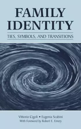 Couverture du produit · Family Identity: Ties, Symbols, and Transitions