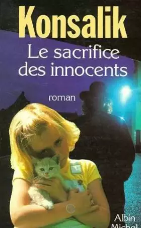 Couverture du produit · Le sacrifice des innocents