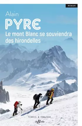 Couverture du produit · Le mont Blanc se souviendra des hirondelles