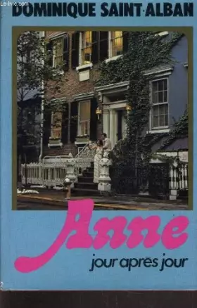 Couverture du produit · ANNE JOUR APRES JOUR.