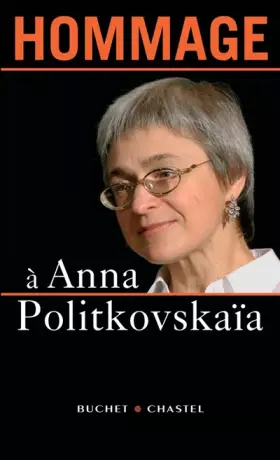 Couverture du produit · Hommage à Anna Politkovskaïa