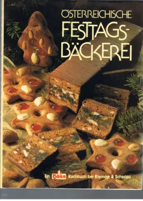 Couverture du produit · Österreichische Festtagsbäckerei. Ein Haas- Kochbuch