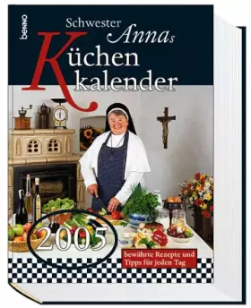 Couverture du produit · Schwester Annas Küchenkalender 2005
