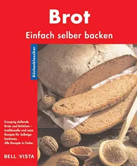 Couverture du produit · Brot. Küchenklassiker: Einfach selber Backen