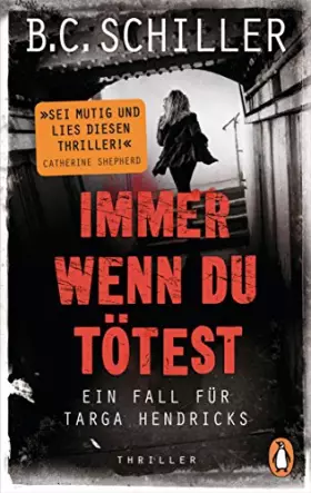 Couverture du produit · Immer wenn du tötest: Thriller - Ein Fall für Targa Hendricks (2)