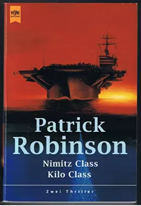 Couverture du produit · Nimitz Class /Kilo Class: Zwei Thriller (Heyne Tip des Monats (23))