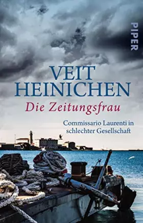 Couverture du produit · Die Zeitungsfrau (Proteo Laurenti 9): Commissario Laurenti in schlechter Gesellschaft