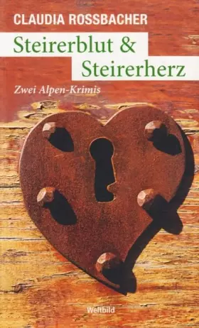 Couverture du produit · Steirerblut & Steirerherz - Zwei Alpen-Krimis - bk1734