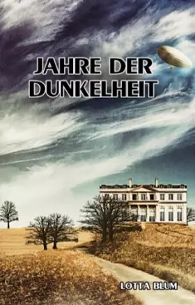 Couverture du produit · Jahre der Dunkelheit: Teil 2 der Gräfenberg-Familiensaga (Die Gräfenberg-Familiensaga) (German Edition)
