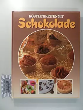 Couverture du produit · Köstlichkeiten mit Schokolade.