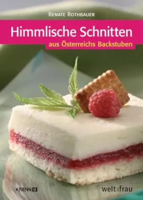 Couverture du produit · Himmlische Schnitten: aus Österreichs Backstuben
