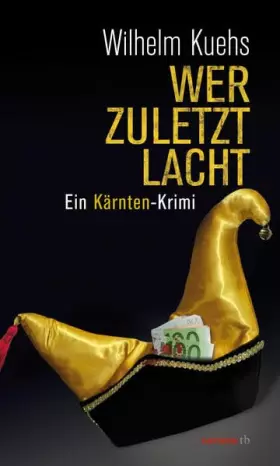 Couverture du produit · Wer zuletzt lacht: Ein Kärnten-Krimi (HAYMON TASCHENBUCH)