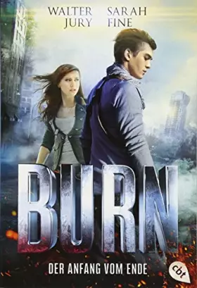Couverture du produit · BURN - Der Anfang vom Ende (Die Tate Archer-Reihe, Band 2)