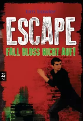 Couverture du produit · ESCAPE - Fall bloß nicht auf!: Band 1