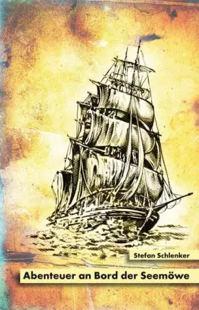 Couverture du produit · Abenteuer an Bord der Seemöwe: Spannung und Unterhaltung für Kinder - ab 5 Jahren