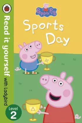 Couverture du produit · Peppa Pig: Sports Day - Read it yourself with Ladybird