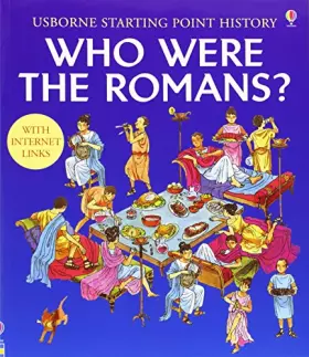 Couverture du produit · Who Were the Romans? (Starting Point History)