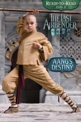 Couverture du produit · Aang's Destiny (Last Airbender Movie)