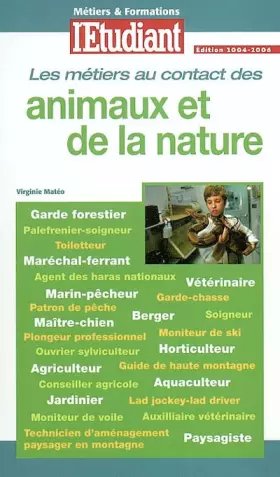 Couverture du produit · Métiers et Formations : Au contact des animaux et de la nature
