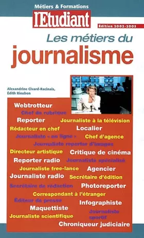 Couverture du produit · Les métiers du journalisme, nouvelle édition