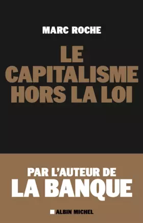 Couverture du produit · Le capitalisme hors la loi