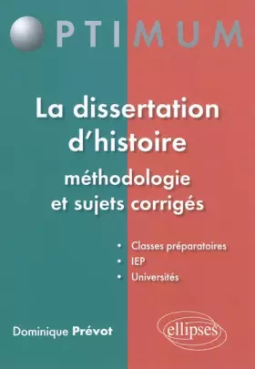Couverture du produit · La Dissertation d'Histoire Géographie Géopolitique aux Concours Méthodologie & Sujets Corrigés