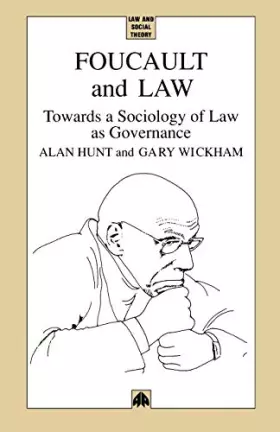 Couverture du produit · Foucault and Law: Towards a Sociology of Law As Governance (Law and Social Theory)