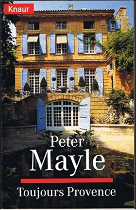 Couverture du produit · Toujours Provence (Knaur Taschenbücher. Romane, Erzählungen)