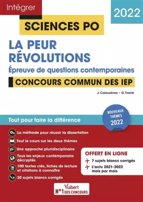 Couverture du produit · Sciences Po - La peur - Révolution - Questions contemporaines - Thèmes 2022: Tout pour réussir - Concours commun des IEP (Résea