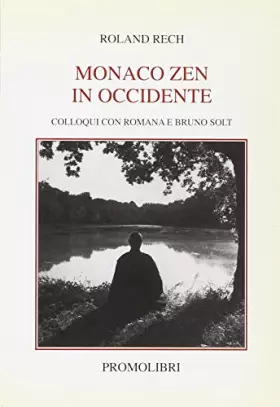 Couverture du produit · Monaco zen in Occidente. Colloqui con Romana e Bruno Solt