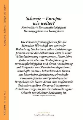 Couverture du produit · Schweiz – Europa: wie weiter?: Kontrollierte Personenfreizügigkeit (DIE NEUE POLIS)