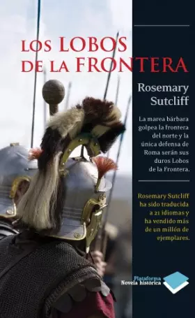 Couverture du produit · Lobos De La Frontera,Los (Novela histórica)
