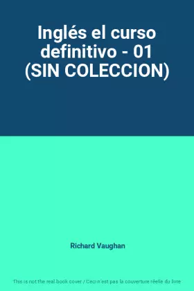 Couverture du produit · Inglés el curso definitivo - 01 (SIN COLECCION)
