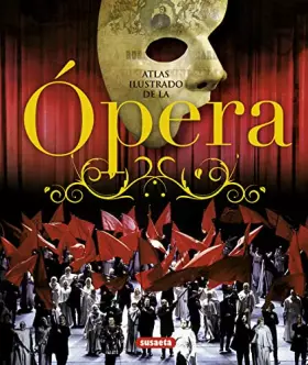 Couverture du produit · Ópera (Atlas Ilustrado)