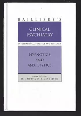Couverture du produit · Hypnotics and Anxiolytics (Bailliere's Clinical Psychiatry)