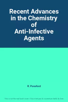 Couverture du produit · Recent Advances in the Chemistry of Anti-Infective Agents