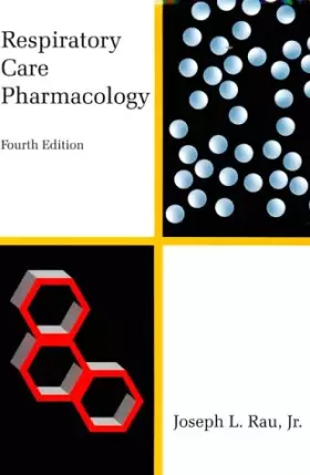 Couverture du produit · Respiratory Care Pharmacology/Quick Reference to Aerosolized Agents in Respiratory Care