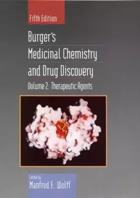Couverture du produit · Therapeutic Agents, Volume 2, Burger's Medicinal Chemistry and Drug Discovery, 5th Edition
