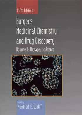 Couverture du produit · Therapeutic Agents, Volume 4, Burger's Medicinal Chemistry and Drug Discovery, 5th Edition