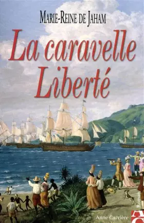 Couverture du produit · La caravelle Liberté