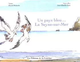 Couverture du produit · Un pays bleu... La Seyne-sur-Mer