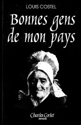 Couverture du produit · Bonnes gens de mon pays : Contes à rire et nouvelles