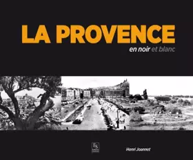 Couverture du produit · La Provence en noir et blanc