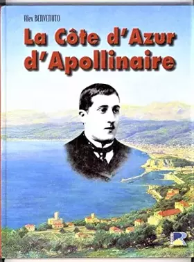 Couverture du produit · La Cote d Azur d Apollinaire