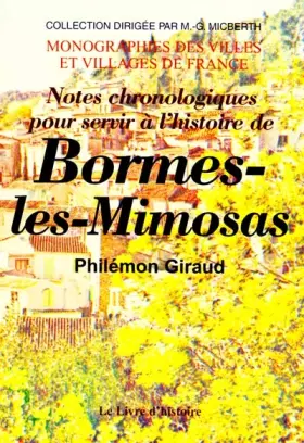 Couverture du produit · Notes chronologiques pour servir l'histoire de Bormes-les-Mimosas