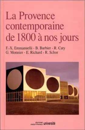 Couverture du produit · Histoire de la Provence....: La Provence contemporaine, de 1800 à nos jours