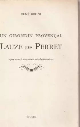 Couverture du produit · Un girondin provencal : lauze de Perret