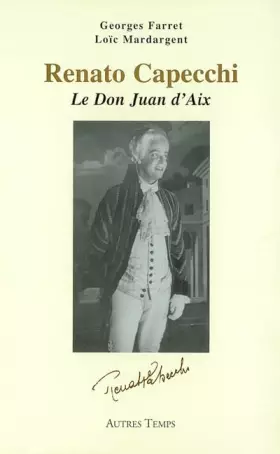Couverture du produit · Renato Cappechi : Le Don Juan d'Aix