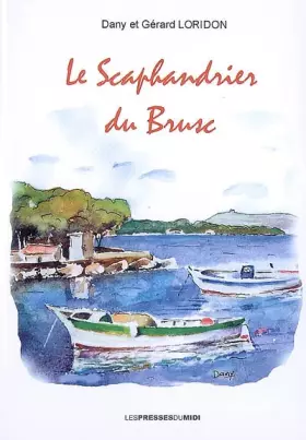 Couverture du produit · Le scaphandrier du Brusc