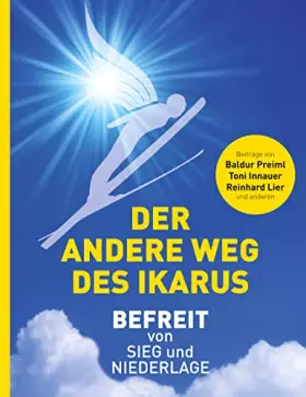 Couverture du produit · Befreit von Sieg und Niederlage: Der andere Weg des Ikarus